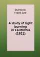 A study of light burning in California (1921), DuMond, Frank Lee 
