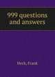 999 questions and answers, Heck, Frank 