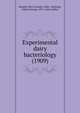Experimental dairy bacteriology (1909), Russell, Harry Luman, 1866-,Hastings, Edwin George, 1872- joint author 