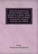 Silos for preserving British fodder crops stored in a green state. Notes on the ensilage of grasses, clovers, vetches, etc (1883), Toms, Frederick Woodland 