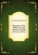 Elements of the differntial and integral calculus (rev. ed.) (1911), Granville, William Anthony, 1863-1943,Smith, Percey F. (Percey Franklyn), 1867-1956. ed 