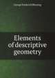 Elements of descriptive geometry, George Frederick Blessing 