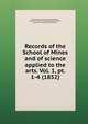 Records of the School of Mines and of science applied to the arts. Vol. 1, pt. 1-4 (1852), Royal School of Mines (Great Britain),Museum of Practical Geology (Great Britain),Geological Survey of Great Britain 