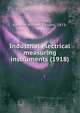 Industrial electrical measuring instruments (1918), Edgcumbe, Kenelm William Edward, 1873- 
