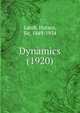 Dynamics (1920), Lamb, Horace, Sir, 1849-1934 