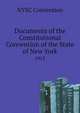 Documents of the Constitutional Convention of the State of New York. 1915, NYSC Convention 