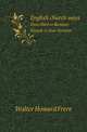 English church ways. Described to Russian friends in four lectures, Walter Howard Frere 