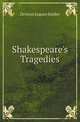 Shakespeare's Tragedies, Denton Jaques Snider 