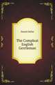 The Compleat English Gentleman, Defoe Daniel 