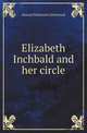 Elizabeth Inchbald and her circle, Samuel Robinson Littlewood 