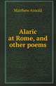 Alaric at Rome, and other poems, Matthew Arnold 