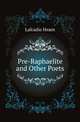 Pre-Raphaelite and Other Poets, Hearn Lafcadio 