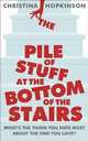 The Pile of Stuff at the Bottom of the Stairs, Hopkinson Christina 