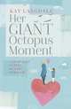 Her Giant Octopus Moment, Langdale Kay 
