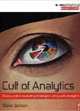Cult of Analytics: Driving online marketing strategies using web analytics (Emarketing Essentials), S. Jackson 