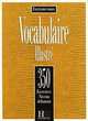 350 exercices Vocabulaire - Debutant Livre de l