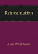 Reincarnation, Annie Wood Besant 