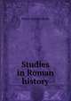 Studies in Roman history, Ernest George Hardy 