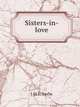 Sisters-in-love, J.M.E. Saxby 