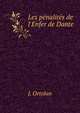 Les p?nalit?s de l'Enfer de Dante, J. Ortolan 