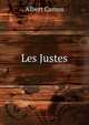 Les Justes, Albert Camus 