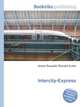 Intercity-Express, Jesse Russell,Ronald Cohn 
