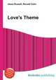 Love's Theme, Jesse Russell,Ronald Cohn 