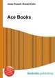 Ace Books, Jesse Russell,Ronald Cohn 