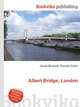 Albert Bridge, London, Jesse Russell,Ronald Cohn 