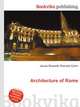 Architecture of Rome, Jesse Russell,Ronald Cohn 