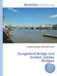 Hungerford Bridge and Golden Jubilee Bridges, Jesse Russell,Ronald Cohn 