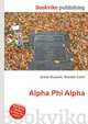 Alpha Phi Alpha, Jesse Russell,Ronald Cohn 