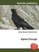 Alpine Chough, Jesse Russell,Ronald Cohn 