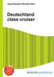Deutschland class cruiser, Jesse Russell,Ronald Cohn 