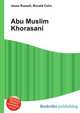 Abu Muslim Khorasani, Jesse Russell,Ronald Cohn 