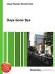 Days Gone Bye, Jesse Russell,Ronald Cohn 