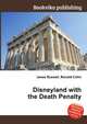 Disneyland with the Death Penalty, Jesse Russell,Ronald Cohn 