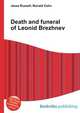 Death and funeral of Leonid Brezhnev, Jesse Russell,Ronald Cohn 