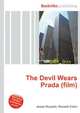 The Devil Wears Prada (film), Jesse Russell,Ronald Cohn 