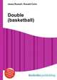 Double (basketball), Jesse Russell,Ronald Cohn 