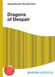 Dragons of Despair, Jesse Russell,Ronald Cohn 