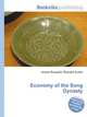 Economy of the Song Dynasty, Jesse Russell,Ronald Cohn 