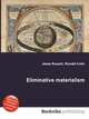 Eliminative materialism, Jesse Russell,Ronald Cohn 