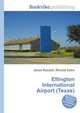 Ellington International Airport (Texas), Jesse Russell,Ronald Cohn 