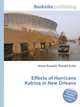 Effects of Hurricane Katrina in New Orleans, Jesse Russell,Ronald Cohn 