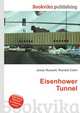 Eisenhower Tunnel, Jesse Russell,Ronald Cohn 