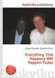 Everything That Happens Will Happen Today, Jesse Russell,Ronald Cohn 