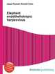 Elephant endotheliotropic herpesvirus, Jesse Russell,Ronald Cohn 