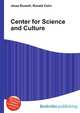 Center for Science and Culture, Jesse Russell,Ronald Cohn 