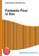 Fantastic Four in film, Jesse Russell,Ronald Cohn 